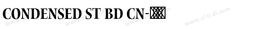 Condensed ST Bd Cn字体转换 Condensed ST Bd Cn字体转换